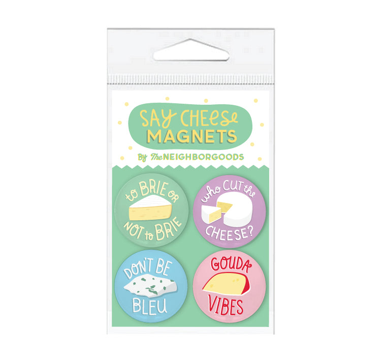 Say Cheese set of 4 magnets with foodie designs, featuring the phrases "To brie or not to brie," "Who cut the cheese?" " Don't be bleu," "Gouda vibes"