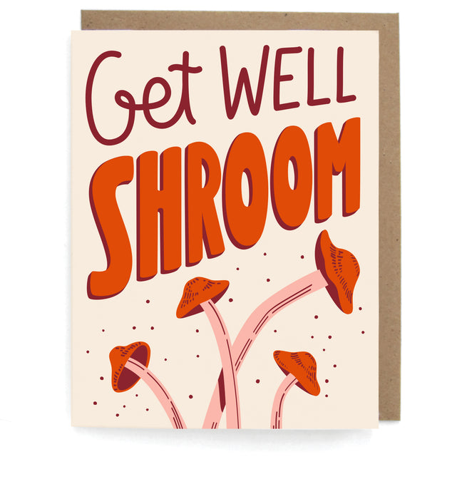 Beige card with mushroom design, featuring the phrase "Get well shroom," with a brown envelope