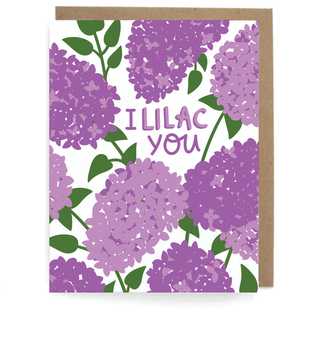 I Lilac You Card