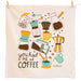 Cotton dish towel with coffee design, featuring the phrase "You had me at coffee"