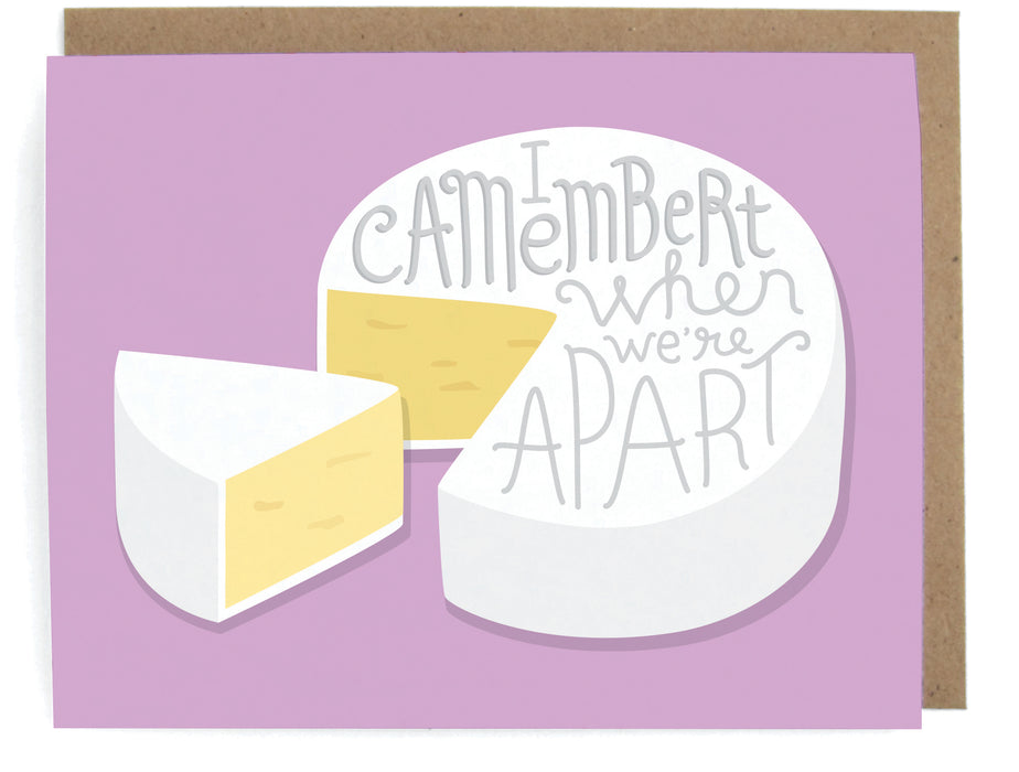 Light purple card with camembert cheese design, featuring the phrase "I camembert when we're apart," with a brown envelope