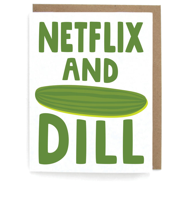White card witth pickle design, featuring the phrase "Netflix and dill," with a brown envelope