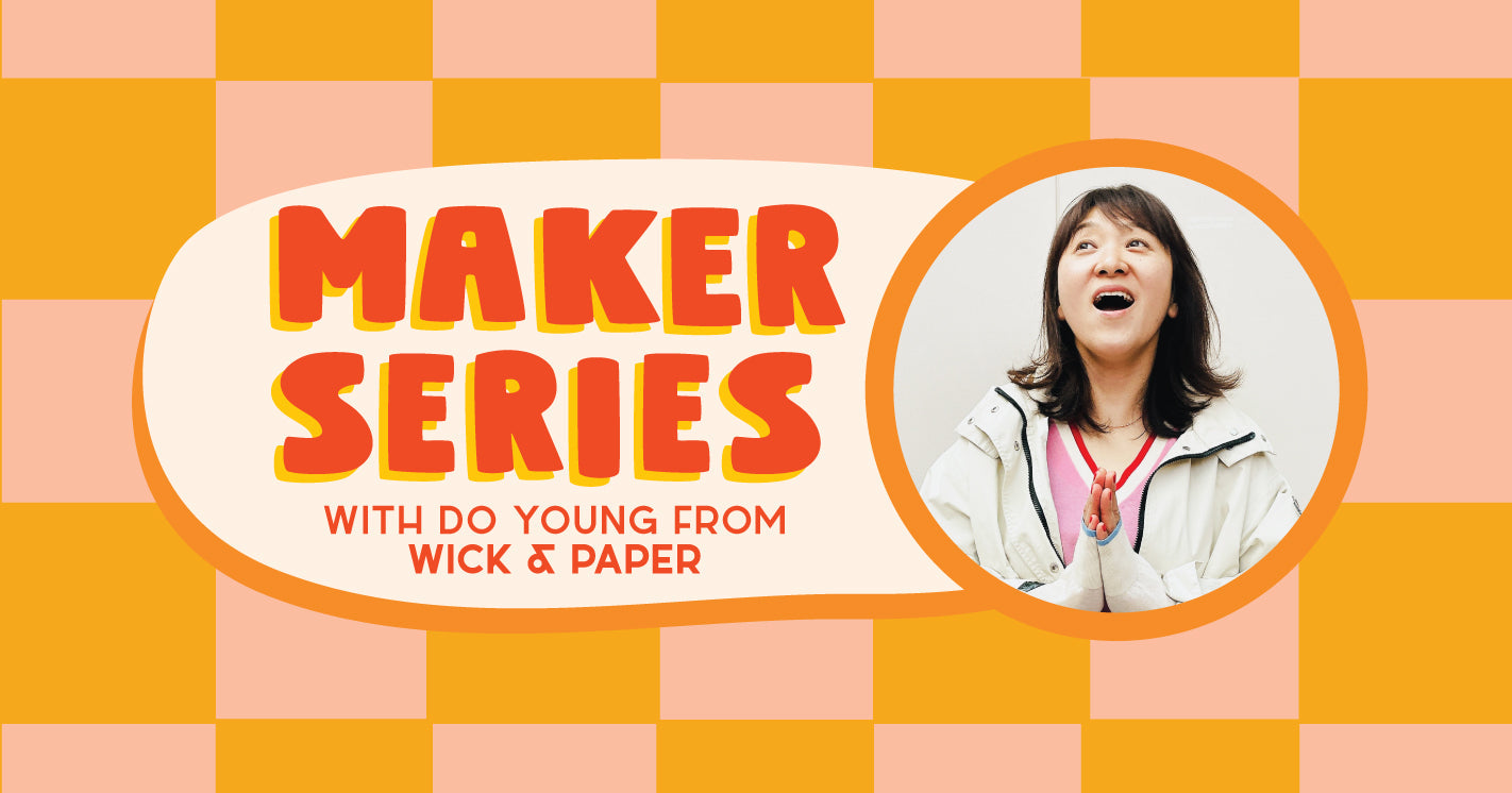 Small Maker Spotlight: Celebrating AAPI Month with Do Young from Wick + Paper
