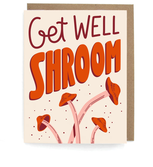 Beige card with mushroom design, featuring the phrase "Get well shroom," with a brown envelope