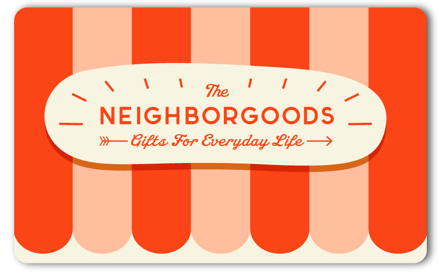 The Neighborgoods GIFT CARD - $10-$100