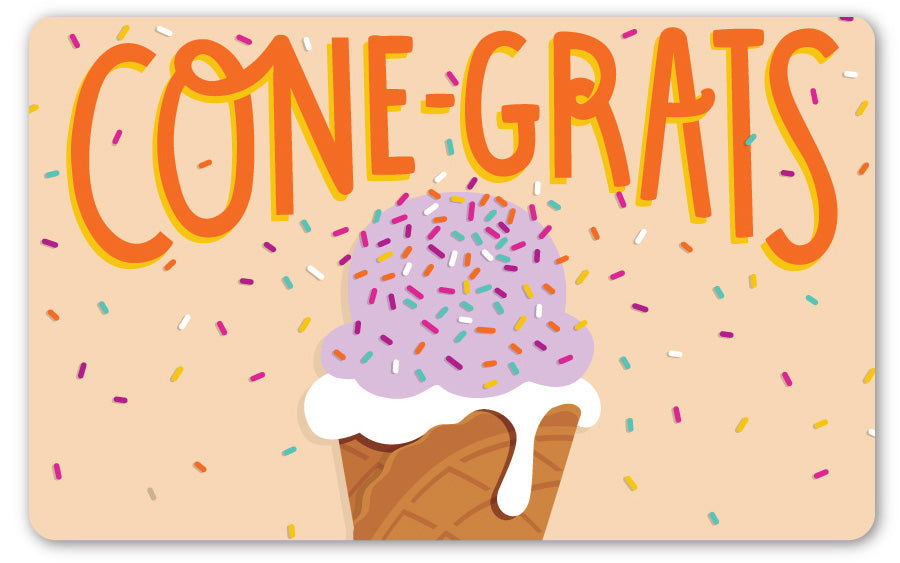 CONE-grats GIFT CARD - $10-$100