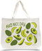 Large canvas tote bag with avocado design, featuring the phrase "Avo nice day"
