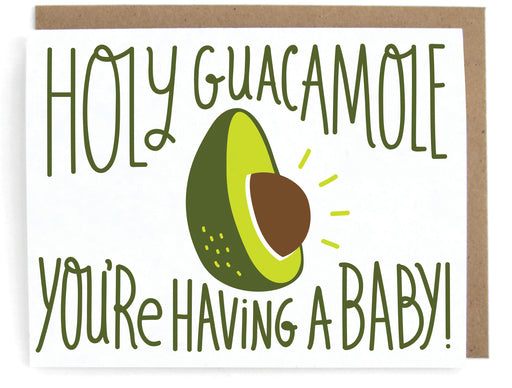 White card with an avocado design, featuring the phrase "Holy guacamole you're having a baby!" with a brown envelope