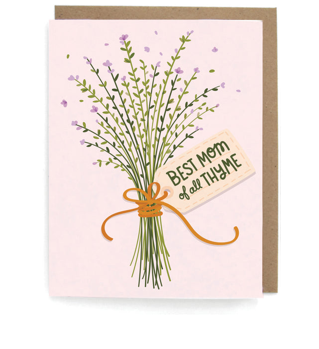 Best Mom of all Thyme Card